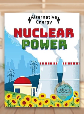 【现货】替代能源核能英文儿童绘本知识百科进口原版书精装Alternative Energy: Nuclear Power Louise Kay Stewart Wayland书籍图
