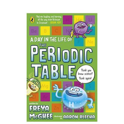 【预售】元素周期表的一日生活 A Day in the Life of the Periodic Table 原版英文儿童绘本 趣味科学读本