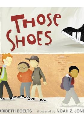 【现货】那双鞋 Those Shoes 英文原版儿童绘本3-6岁故事图画书进口英语启蒙读物书籍 BOELTS  MARIBETH