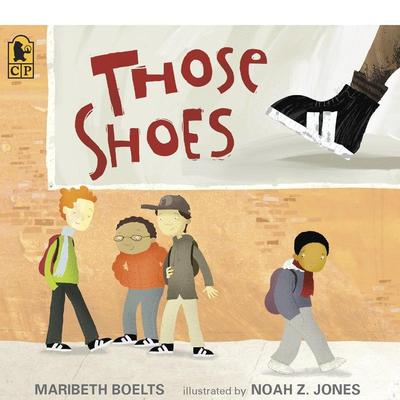 【现货】那双鞋 Those Shoes 英文原版儿童绘本3-6岁故事图画书进口英语启蒙读物书籍 BOELTS  MARIBETH
