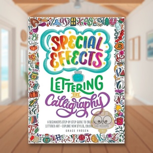 Effects Lettering and FroesenQuarry平装 西洋艺术字书法特效Special Calligraphy英文艺术技法与入门赏析Grace 进口原版 现货
