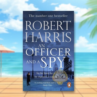 【预售】军官与间谍 罗曼·波兰斯基执导电影《我控诉》脚本英文文学小说进口原版外版书平装14岁以上【Robert Harris】An Offic书