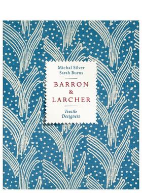 【预售】巴伦与拉彻纺织设计师 Barron & Larcher Textile Designers 原版英文时尚设计进口书籍图书外版正版
