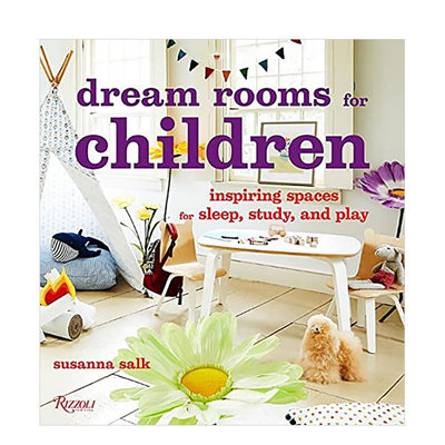 【现货】梦幻儿童房设计 一个睡觉玩耍学习的孩子房间 Dream Rooms for Children 英文原版 室内设计空间装修装潢指南Susanna Salk