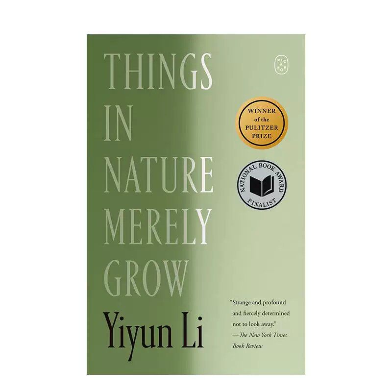 Things in Nature Merely Grow万物自然中生长李翊云回忆录/天使坠落/傲慢与欢愉英文进口原版文学传记外文图书籍2026普利策奖系列