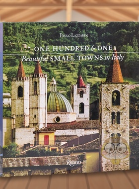 【预售】意大利一百零一座美丽小镇 One Hundred and One Beautiful Small Towns in Italy 原版英文旅行进口书籍图书外版正版