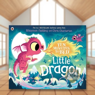 【现货】睡前十分钟故事：小火龙英文儿童故事进口原版外版书3-6周岁Ten Minutes to Bed: Little DragonRhiannon Fielding Ladyb