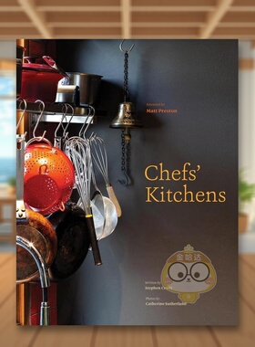 【预售】厨师的厨房英文建筑设计建筑风格与材料构造进口原版图书Chefs' Kitchens精装Stephen Crafti著Images Publishing14岁以书