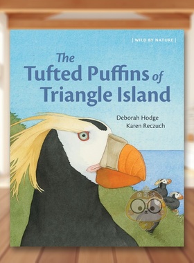 【现货】三角岛的簇羽海鹦 The Tufted Puffins of Triangle Island 原版英文儿童绘本
