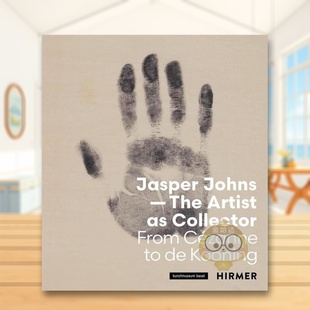 Johns Coll书 贾斯培·琼斯：从塞尚到德库英文博物馆展览私人收藏画册进口原版 Artist The 14岁以上Jasper 书平装 外版 预售