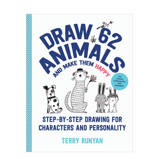 【现货】Draw 62 Animals and Make Them Happy: 画62种动物并让它们开心！ 英文原版图书籍进口正版 艺术