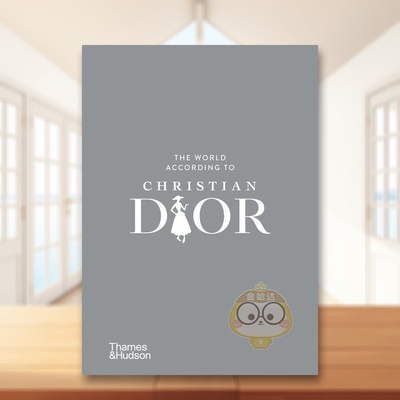 【现货】克里斯汀迪奥的世界The World According to Christian Dior英文时尚设计师品牌Edited by Patrick Mauriès 精装Thames原