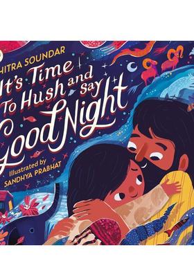 【现货】【印度插画师Sandhya Prabhat】瞧瞧说晚安（平装） It's Time to Hush and Say Good Night 原版英文儿童绘本