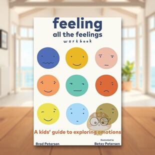 【现货】感受所有感受练习册：儿童探索情绪指南英文儿童趣味进口原版外版书平装3-6周岁Feeling All the Feelings Workbook: A K