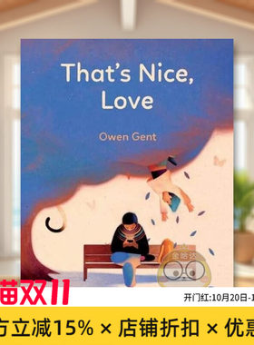 【现货】【2023世界插画奖得主】记得抬头看看That’s Nice Love 英文儿童绘本自我认知情绪管理3-6岁精装Owen Gent进口原版书Boo
