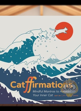 【现货】猫的肯定Catffirmations英文心灵励志Lim Heng Swee精装Chronicle Books进口原版书797217727书籍图书外版正版