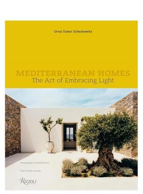 【预售】地中海式住宅：拥抱光线的艺术 Mediterranean Homes: The Art of Embracing Light 原版英文建筑设计 Rizzoli