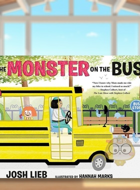 【现货】巴士上的怪物The Monster on the Bus 英文儿童绘本人际关系3-6岁精装Josh Lieb  Hannah Marks进口原版书Razorbill-Peng