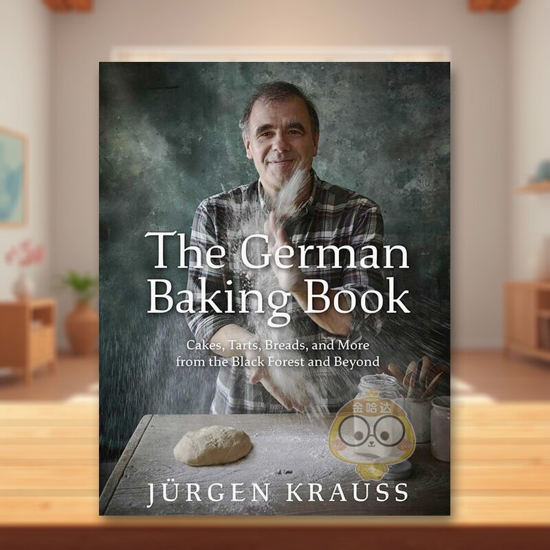 德国烘焙书： 蛋糕、蛋挞、面包及更多美食