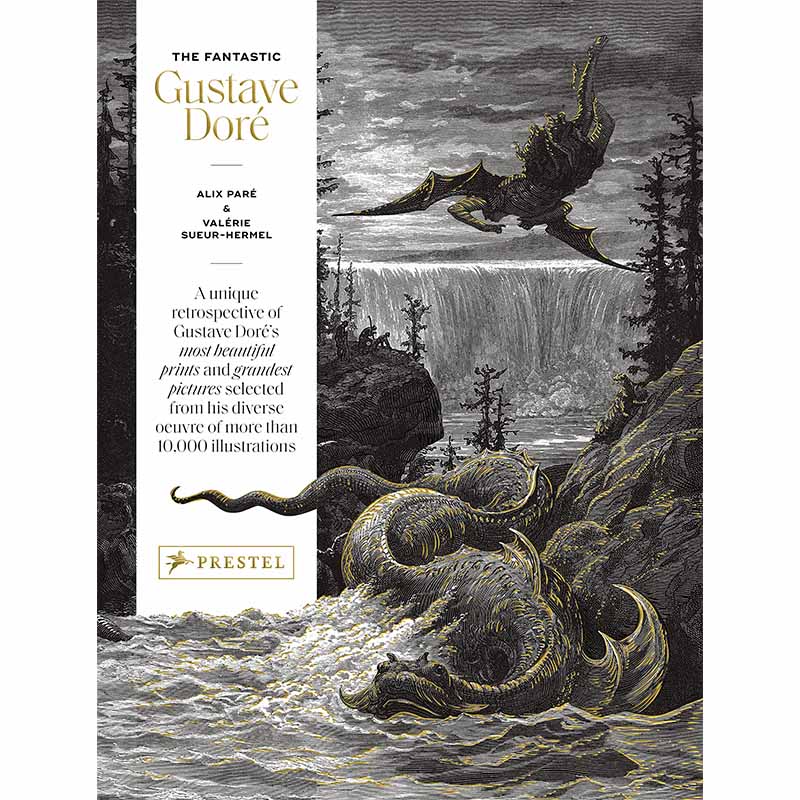 【预售】古斯塔夫·多雷作品集 The Fantastic Gustave Doré 法国版画家/雕刻家 英文原版美术绘画回顾展艺术收藏画册书籍Prestel