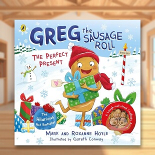 【预售】香肠卷格雷格：完美礼物英文儿童绘本节日庆典进口原版外版书简装3-6周岁Greg the Sausage Roll: The Perfect PresentM书
