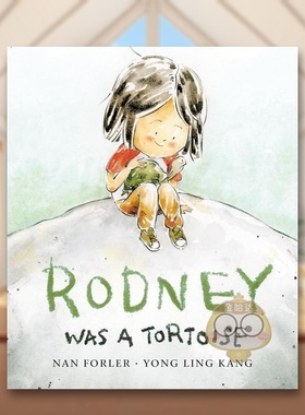 【现货】罗德尼是一只乌龟Rodney Was a Tortoise英文儿童绘本自我认知情绪管理3-6岁精装Nan Forler  Yong Ling Kang进口原版书T