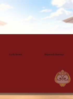 【现货】塞西莉·布朗：沉船绘画英文外国美术当代进口原版外版书平装14岁以上Cecily Brown: Shipwreck DrawingsJasper SharpRi书