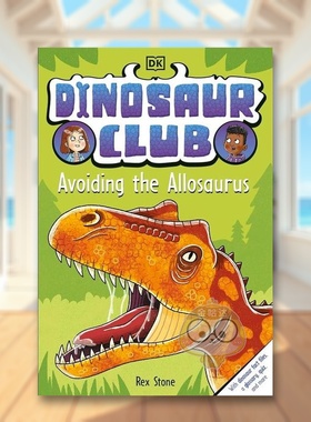 【预售】恐龙俱乐部：避开异特龙英文青少年读物进口原版外版书平装14岁以上Dinosaur Club: Avoiding the AllosaurusRex StoneDK