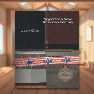 【预售】约什·克莱恩:美国新世纪项目英文艺术家艺术工作室进口原版外版书精装Josh Kline: Project for a New American Centu书
