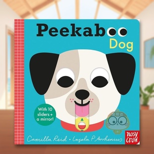Dog英文儿童趣味3 6岁纸板书进口原版 Crow 预售 UK书籍图书外 Nosy 躲猫猫狗狗滑滑乐机关书附带安全镜Peekaboo Reid 书Camilla