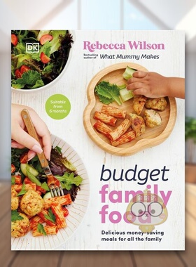 【预售】家庭饮食预算：全家人的美味省钱餐英文餐饮进口原版外版书精装14岁以上Budget Family Food: Delicious Money-Saving M书