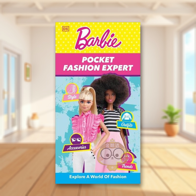 【预售】芭比 口袋时尚专家英文儿童趣味进口原版外版书平装3-6周岁Barbie Pocket Fashion ExpertDKDK Children书籍图书正版
