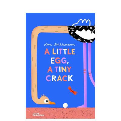 【预售】一颗小小的蛋，一道细小的裂痕 A Little Egg， a Tiny Crack 原版英文儿童绘本进口书籍图书外版正版读物