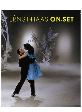 【现货】摄影大师恩斯特·哈斯:在现场 Ernst Haas: On Set 英文原版静态电影场景摄影作品集进口艺术画册书籍 彩色摄影的先锋