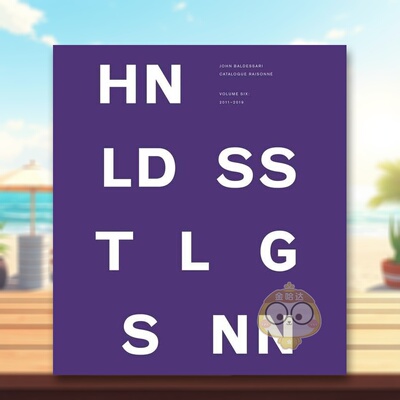 【预售】约翰·巴尔代萨里作品集:第六卷:2011-2019 John Baldessari Catalogue Raisonne: Volume 6 原版英文艺术画册画集进口书