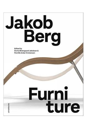 【预售】雅各布?伯格：家具设计作品集（英文） Jakob Berg: Furniture 原版英文综合设计进口书籍图书外版正版