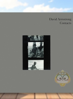 【预售】大卫·阿姆斯特朗：接触印相 David Armstrong Contacts 原版英文摄影作品集进口书籍图书外版正版