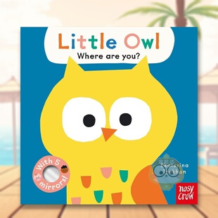 【预售】【翻翻镜面书】你在哪,小猫头鹰？英文儿童趣味进口原版外版书纸板书3-6周岁Baby Faces: Little Owl, Where Are You?Ek书