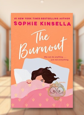 【预售】倦怠英国畅销书作家Sophie KinsellaThe Burnout英文文学小说精装进口原版书Sophie Kinsella Dial Books书籍图书外版正版