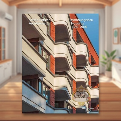 【现货】史蒂芬 福斯特建筑事务所1989-2019作品Stefan Forster Architekten英文设计建筑师工作室Stefan Forster?精装Park Books