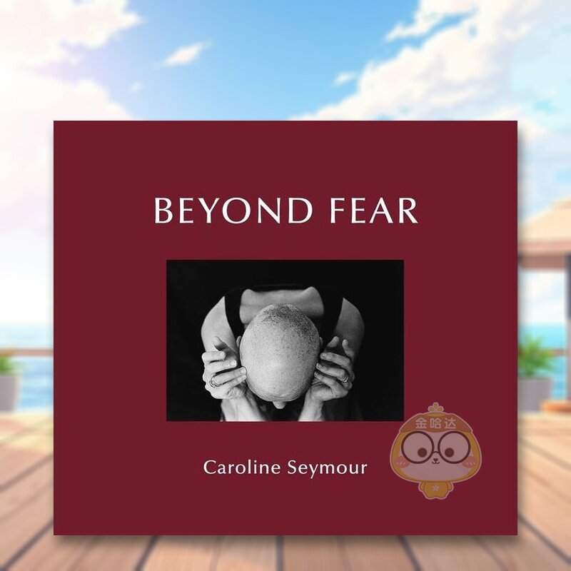 【预售】超越恐惧英文摄影纪实进口原版外版书精装14岁以上Beyond Fear Caroline Seymour Dewi Lewis书籍图书正版图片