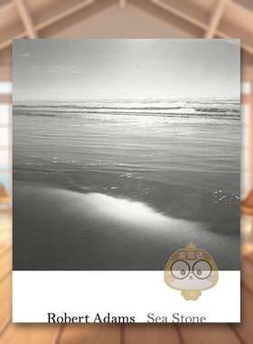 【预售】罗伯特·亚当斯：海石英文摄影自然景观精装进口原版外版书Robert Adams: Sea Stone Robert Adams书籍图书正版