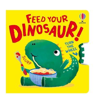 Feed 预售 the your 英文儿童趣味进口书籍图书外版 小恐龙 原版 喂饱你 正版 Turn Dinosaur Wheel