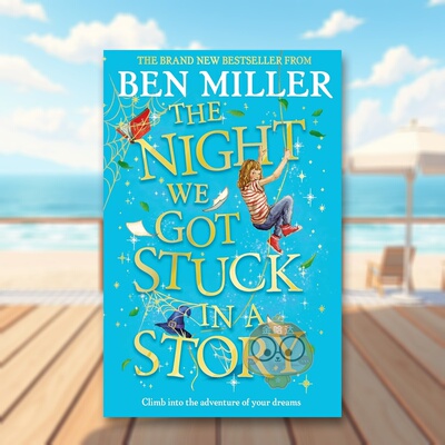 【预售】我们被困在故事里的夜晚 【Ben Miller】The Night We Got Stuck in a Story 原版英文儿童章节书 奇幻冒险儿童文学进口书