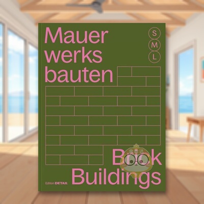 【预售】砖砌建筑 小中大Brick Buildings S, M, L英文建筑设计建筑风格与材料构造Sandra Hofmeister简装DETAIL进口原版书95书籍