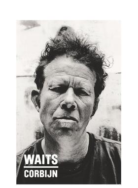 【预售】威兹/寇班 '77-'11 Waits/Corbijn '77-'11 汤姆威兹 安东寇班 原版英文摄影作品集