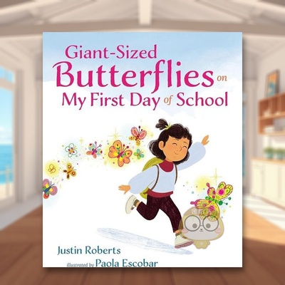 【预售】我开学第一天就看到巨大的蝴蝶英文儿童绘本动物生态环保进口原版外版书精装Giant-Sized Butterflies On My First Day书