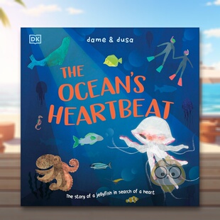 【现货】海洋的心跳：水母寻心记 The Ocean's Heartbeat: The Story of a Jellyfish in Search of a Heart 原版英文儿童绘本进口