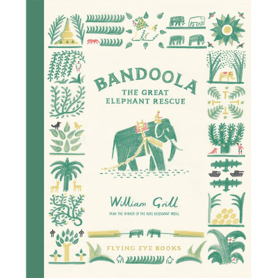 【现货】Bandoola: The Great Elephant Rescue【William Grill】班杜拉：伟大的大象救援 6-10岁儿童启蒙故事绘本 英文原版图书