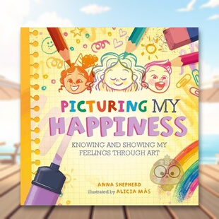 【预售】【正念艺术疗愈】描绘快乐英文儿童绘本自我认知情绪管理进口原版外版书平装3-6周岁【All the Colours of Me】Picturing